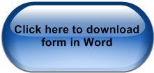Click here to download form in Word